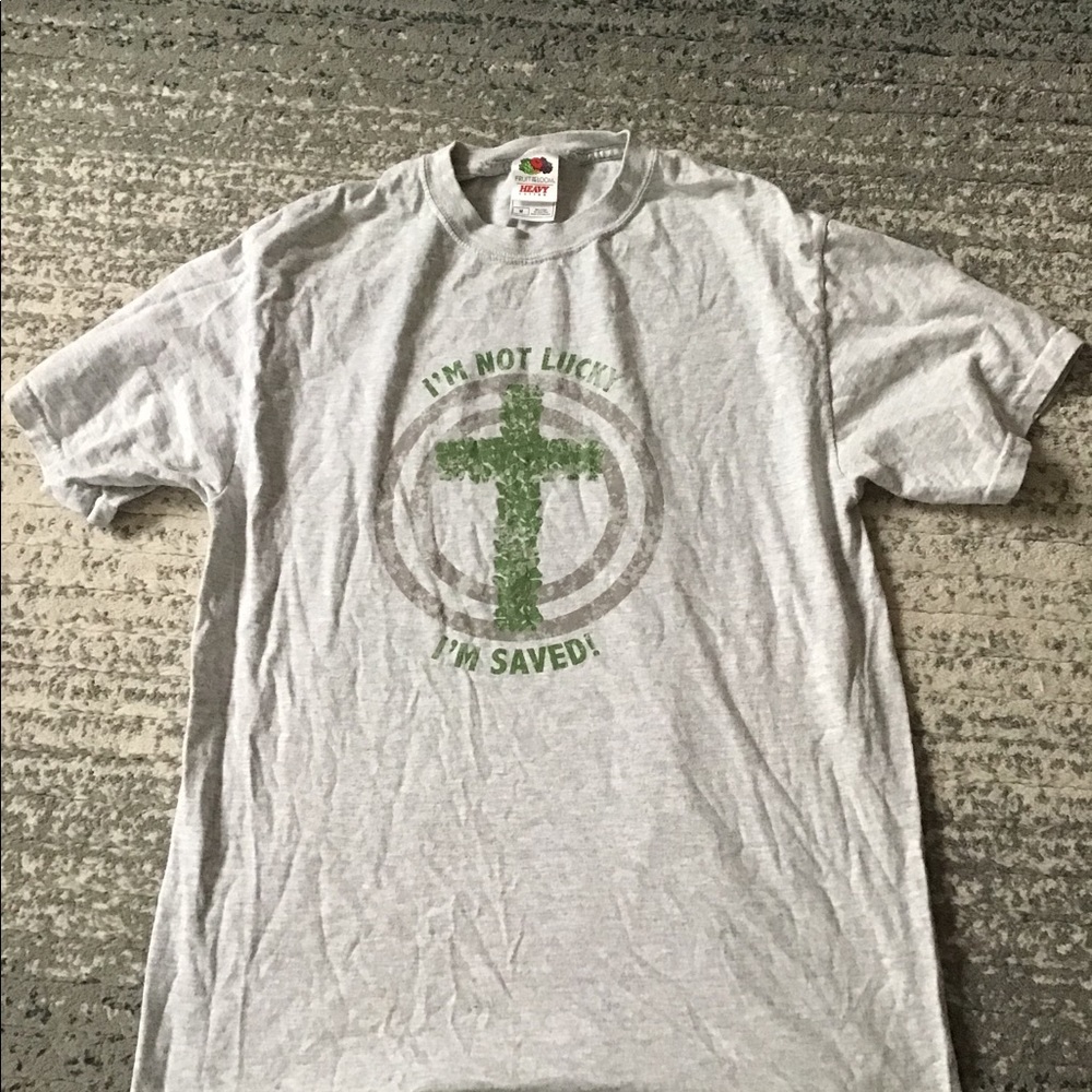 I’m not Lucky I’m saved tshirt adult medium